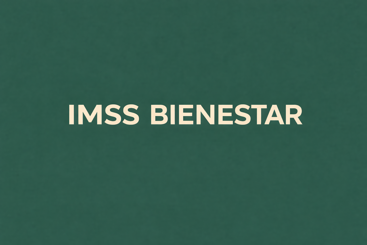 IMSS Bienestar